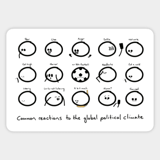 Common Reactions to the Current Political Climate Sticker